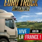 Euro truck simulator 2 vive la france