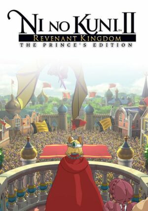 Ni No Kuni II: Revenant Kingdom (The Prince's Edition) | Steam