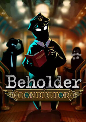 Beholder: Conductor | Steam